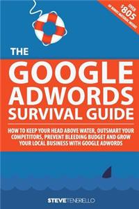 The Google AdWords Survival Guide