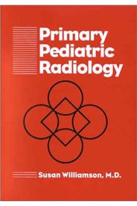 Primary Pediatric Radiology