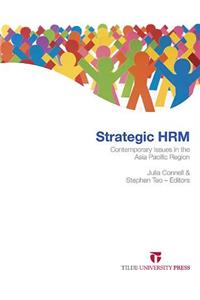 Strategic Hrm: Contemporary Issues in the Asia Pacific Region