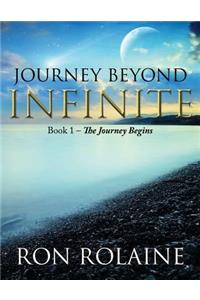 Journey Beyond Infinite - Book 1