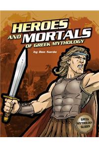 The Heroes and Mortals of Greek Mythology