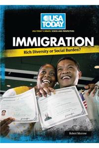 Immigration: Rich Diversity or Social Burden?