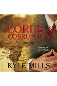 Lords of Corruption Lib/E