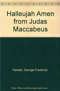 Halleujah Amen from Judas Maccabeus