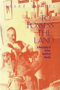 To Possess The Land