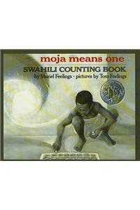 Moja Means One: Swahili Counting Book