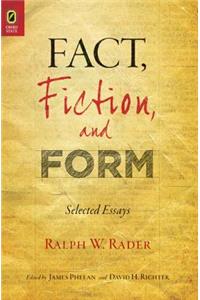 Fact, Fiction, and Form