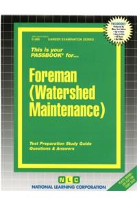 Foreman (Watershed Maintenance)