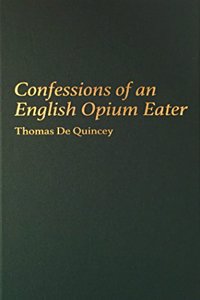 Confessions of an English Opium Eater