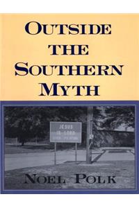 Outside the Southern Myth