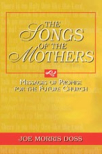 The Songs of the Mothers