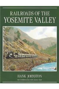 Railroads of the Yosemite Valley