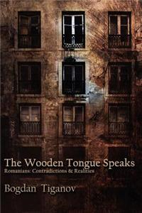 Wooden Tongue Speaks