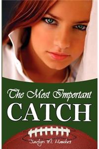 Most Important Catch