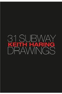 Keith Haring - 31 Subway Drawings