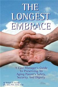 Longest Embrace