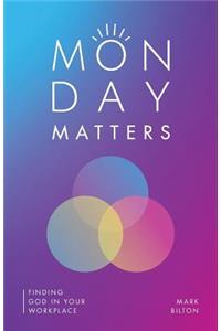 Monday Matters