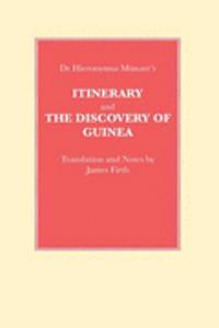Doctor Hieronymus Munzer's Itinerary (1494 and 1495) and the Discovery of Guinea