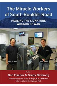 Miracle Workers of South Boulder Road