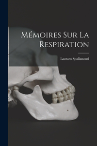 Mémoires Sur La Respiration