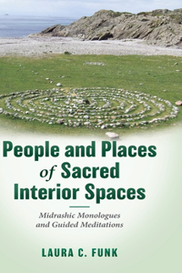 People and Places of Sacred Interior Spaces