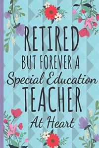 Retired But Forever a Special Education Teacher