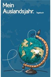 Mein Auslandsjahr. Tagebuch