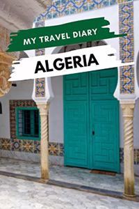 My Travel Diary ALGERIA