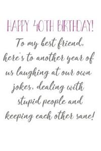 Happy 40th Birthday To My Best Friend