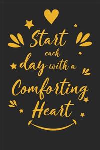 Start Each Day with a Comforting Heart