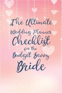 The Ultimate Wedding Planner Checklist for the Budget Savvy Bride