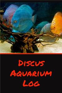 Discus Aquarium Log