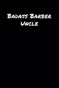 Badass Barber Uncle