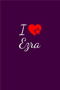 I love Ezra