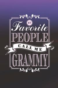 My Favorite People Call Me Grammy