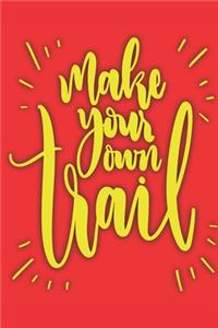 Map my Trail Run Nature Journal with Wide Lines, Blank Spaces & Graph Paper for Hiking Trails, Running Trails - ALL Trails plus Inspirational Quote