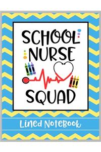School Nurse Squad Lined Notebook