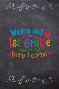 Watch Out 1st Grade Here I Come