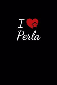 I love Perla