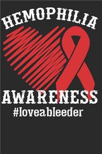 Hemophilia Awareness #loveableeder