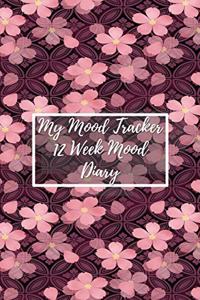 My Mood Tracker 12 Week Mood Diary