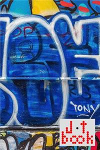 The Jot Book(TM) - A Notebook, Journal, and Composition Book for your Jots - Graffiti Series