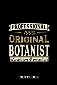 Professional Original Botanist Notebook of Passion and Vocation