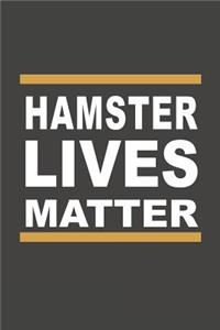 Hamster Lives Matter