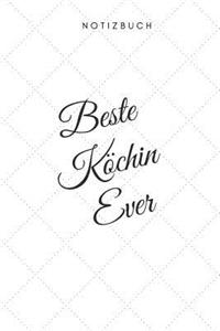 Beste Köchin Ever Notizbuch