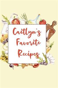 Caitlyn's Favorite Recipes