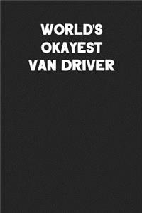 World's Okayest Van Driver