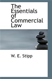 The Essentials of Commercial Law