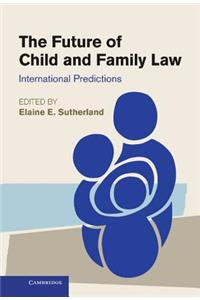 Future of Child and Family Law