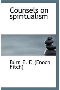 Counsels on Spiritualism